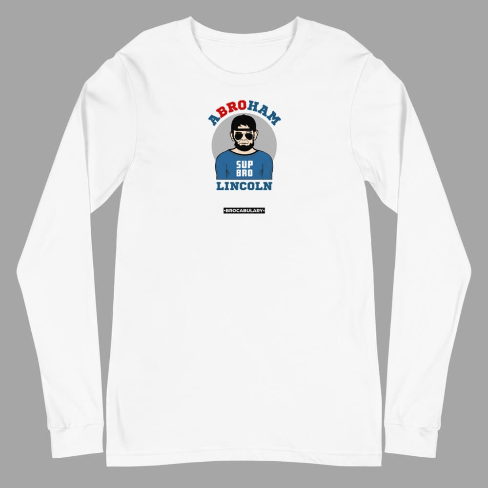 ABROham Lincoln SUP BRO Long Sleeve Shirt for Bros - White
