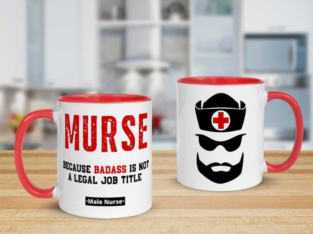 MURSE Because Badass Is Not A Legal Job Title Color Coffee Mug for Male Nurses - Red