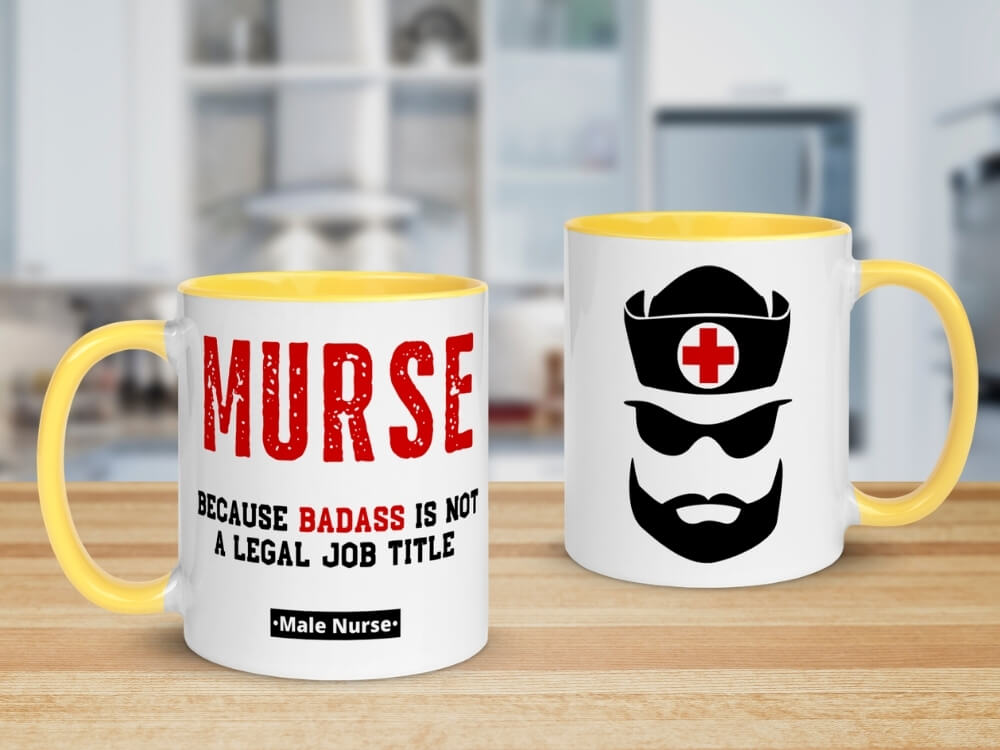 MURSE Because Badass Is Not A Legal Job Title Color Coffee Mug for Male Nurses - Yellow