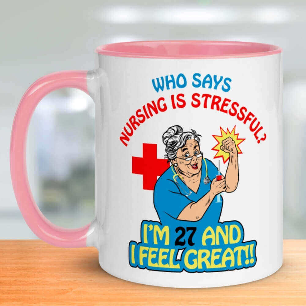 Nurse Coffee Mug - Who Says Nursing is Stressful? - Pink