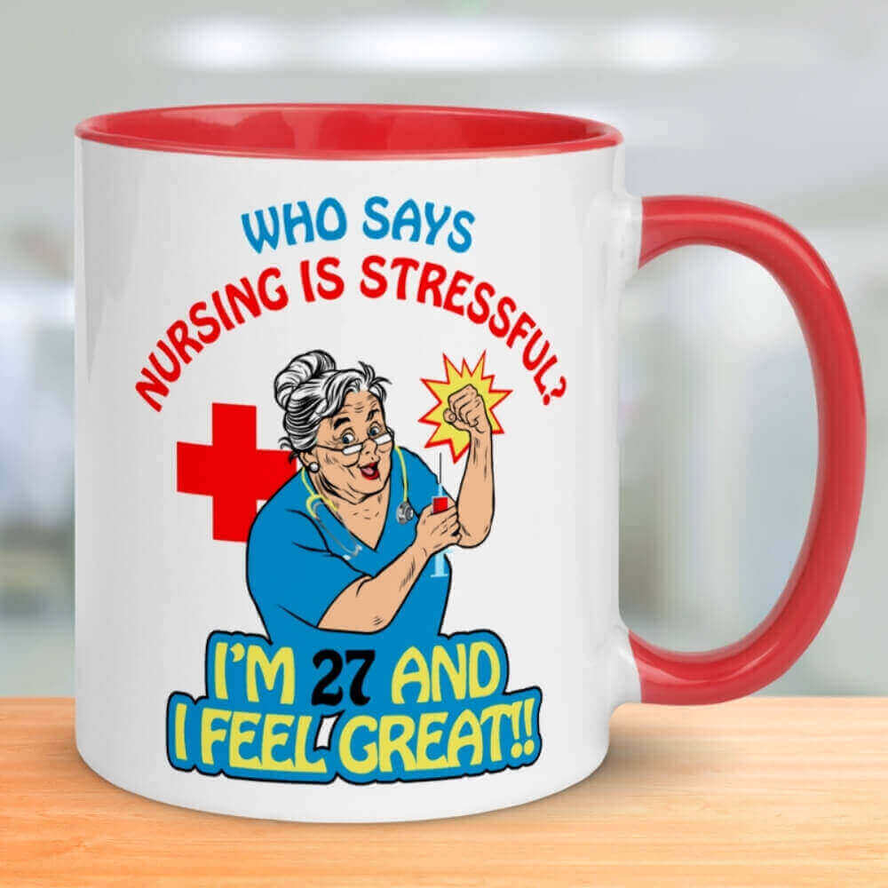 Nurse Coffee Mug - Who Says Nursing is Stressful? - Red