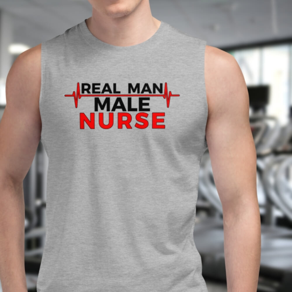 Real Man, Male Nurse - Sleeveless Workout Shirt for Male Nurses - Geriatric Grey