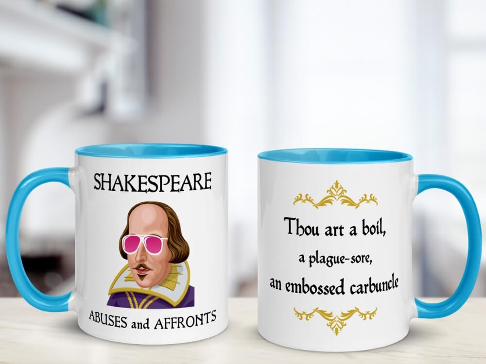 Shakespeare Insult Coffee Mug - Thou Art A Boil - Blue