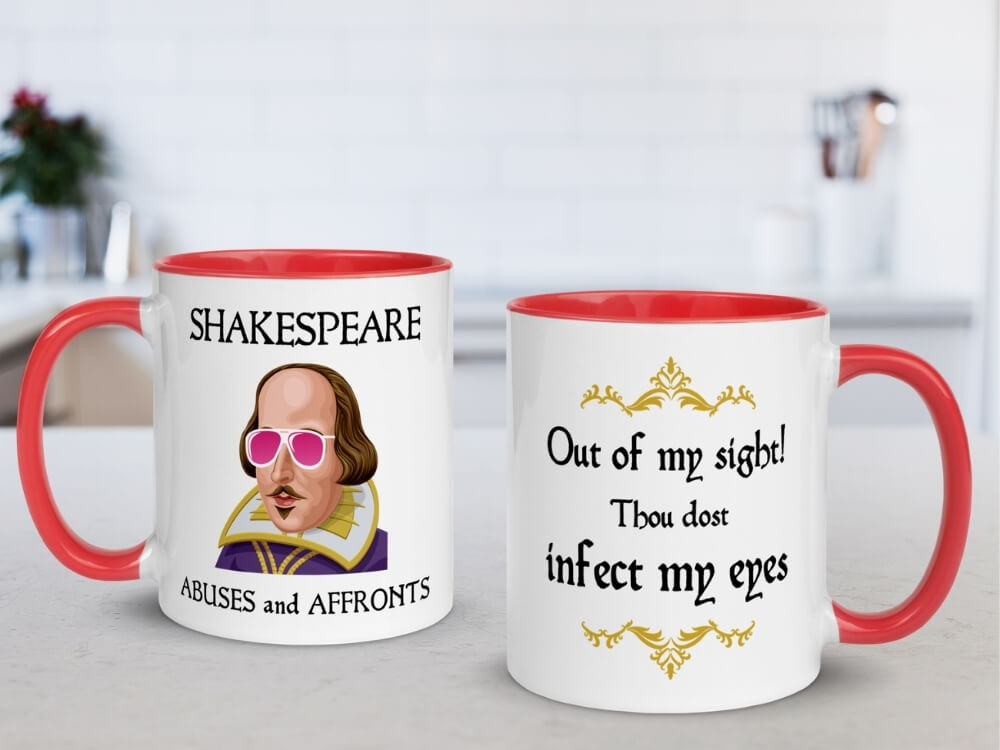 Shakespeare Insult Coffee Mug - Thou Dost Infect My Eyes - Red