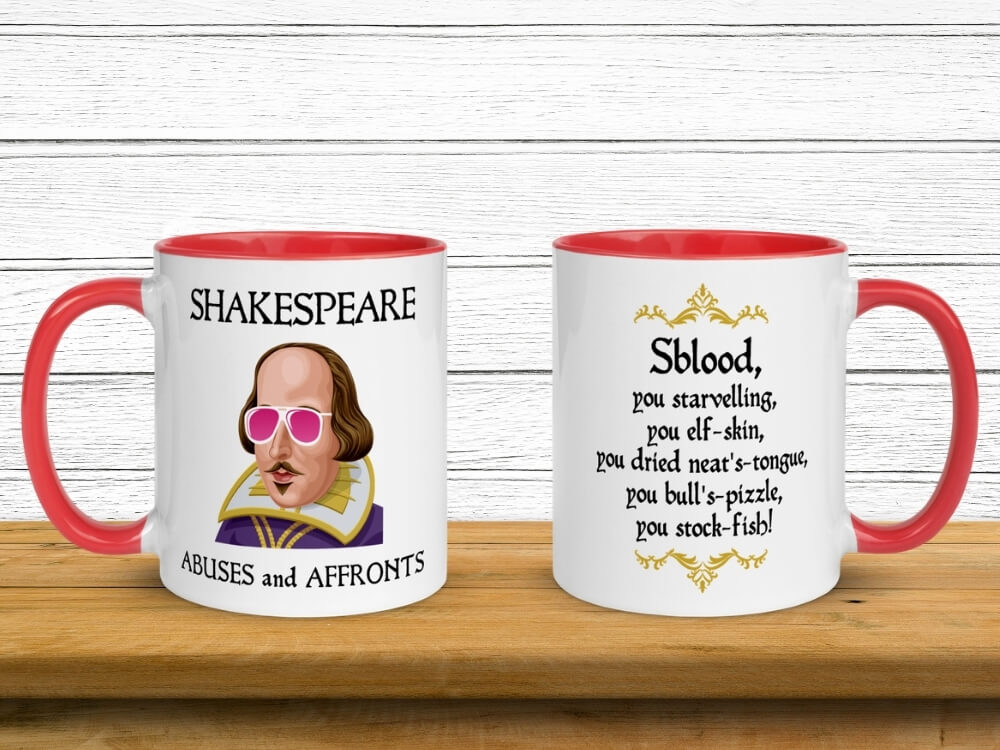 Shakespeare Insult Coffee Mug - Sblood, You Starveling, You Elf-Skin, You Dried Neat's Tongue, You Bull's Pizzle, You Stock-Fish! - Red