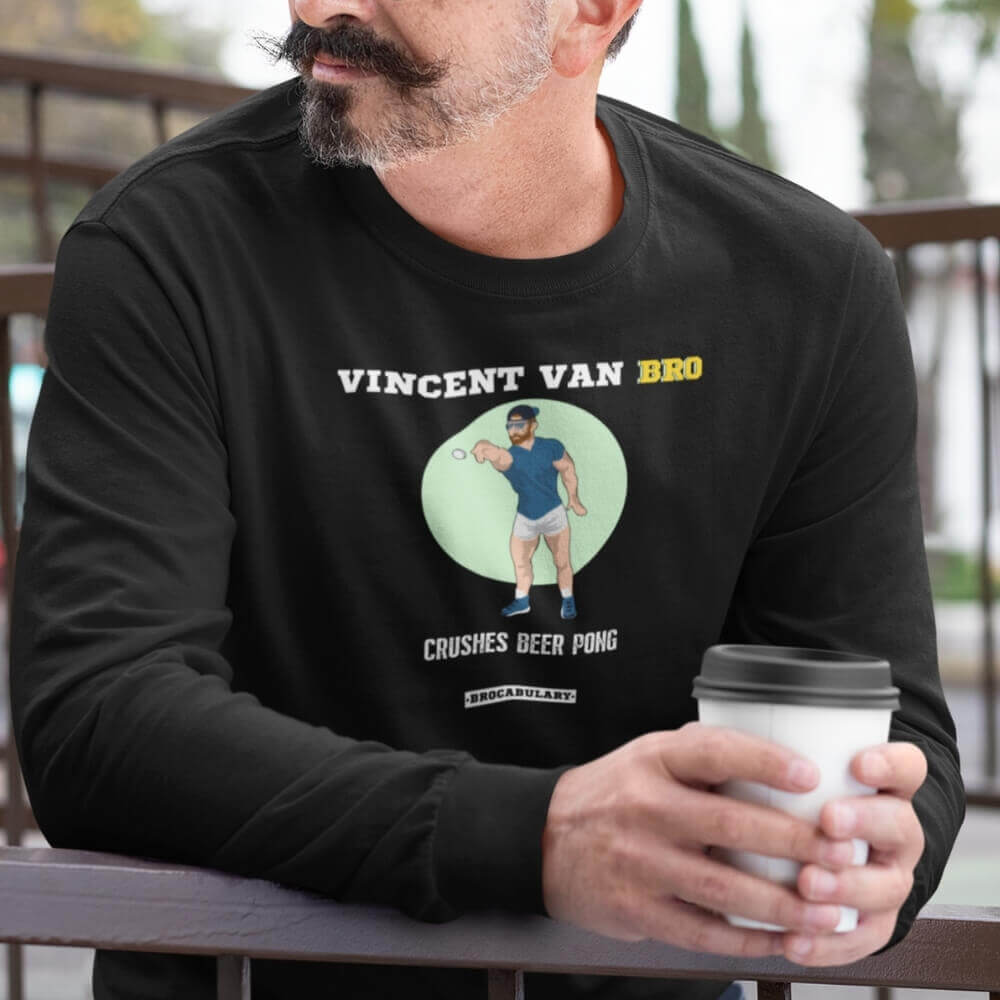 Vincent van BRO Crushes Beer Pong - Long Sleeve Shirt for Bros - Black