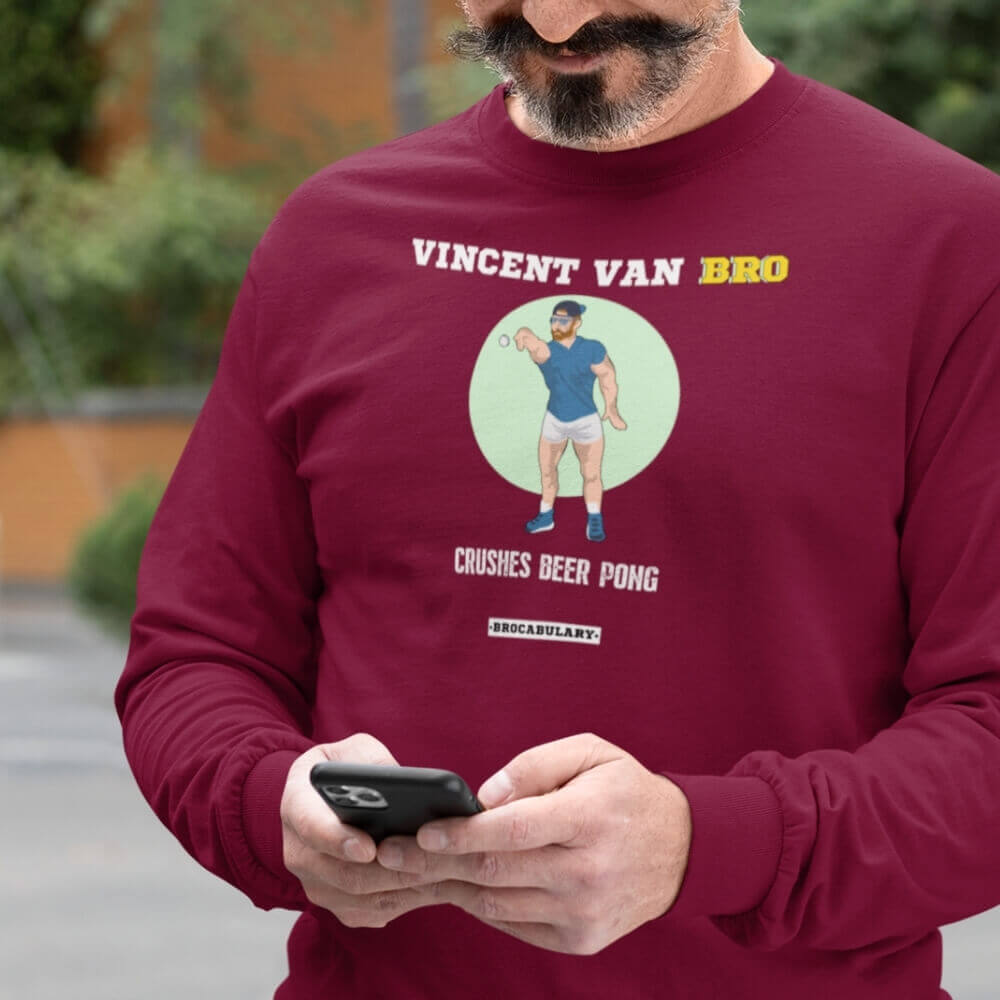 Vincent van BRO Crushes Beer Pong - Long Sleeve Shirt for Bros - Maroon