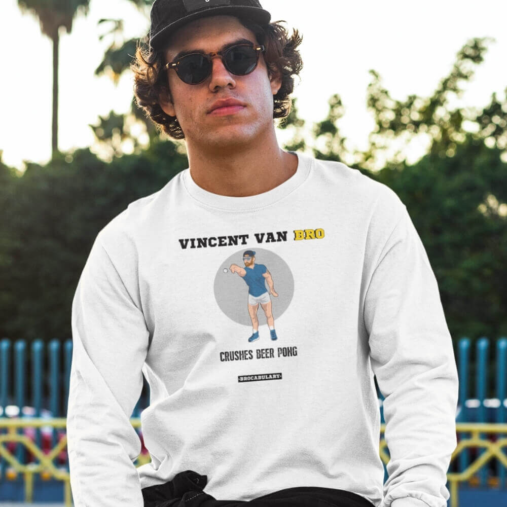 Vincent van BRO Crushes Beer Pong - Long Sleeve Shirt for Bros - White