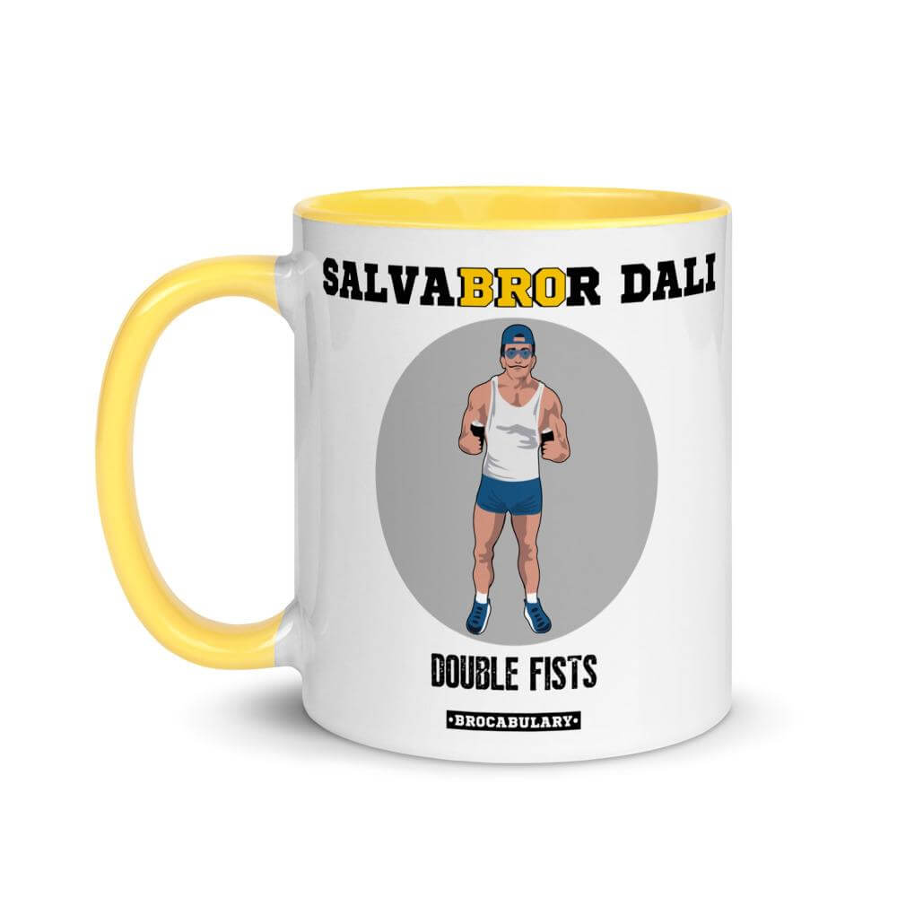 Yellow Meme Coffee Mug for Bros - SalvaBROr Dali Double Fists